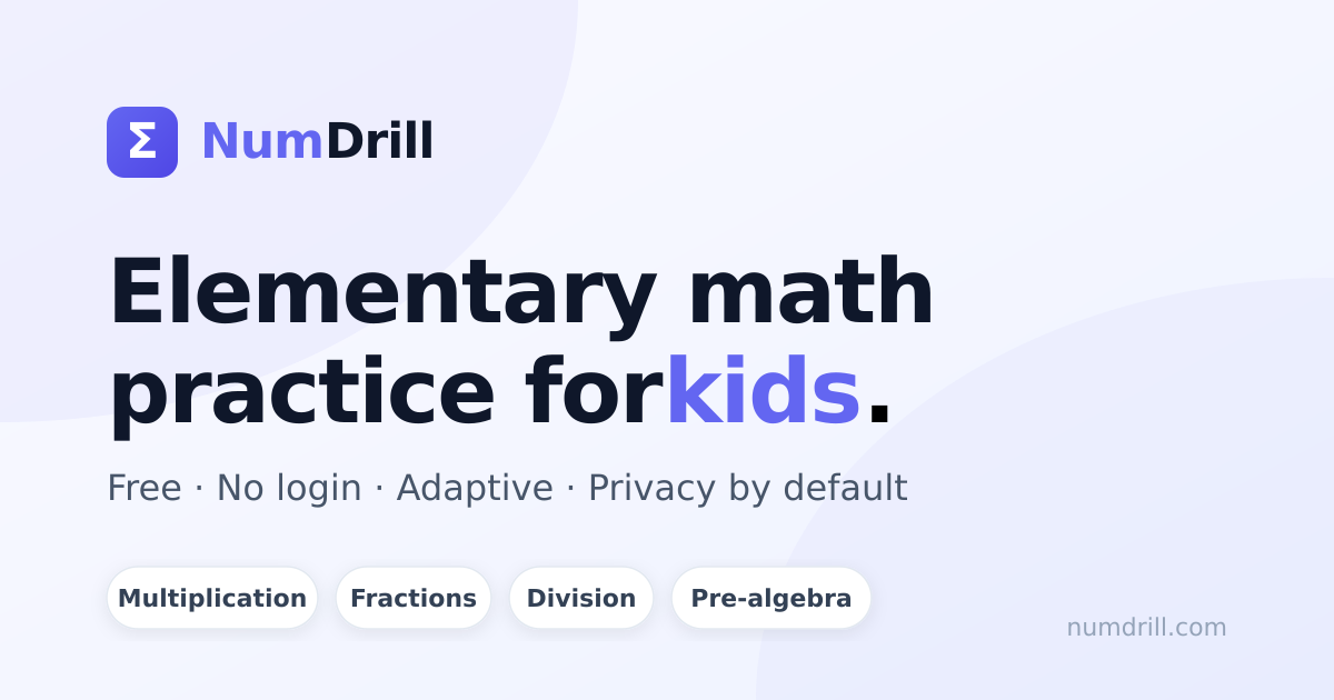 Num Math School Elementary Math Practice for Kids | Num Drill